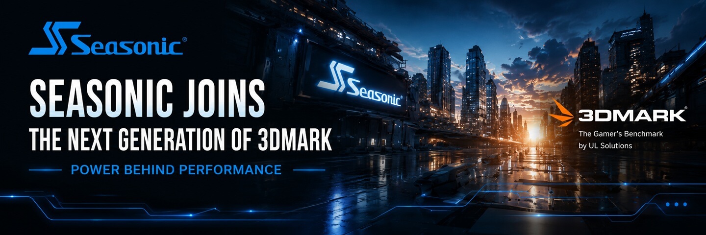 Seasonic joins the next generation of 3DMark in an upcoming GPU benchmark