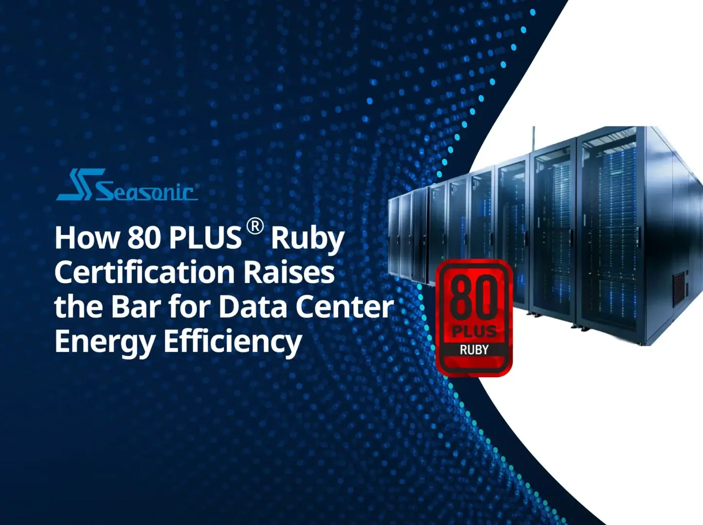 80 PLUS® Ruby Certification