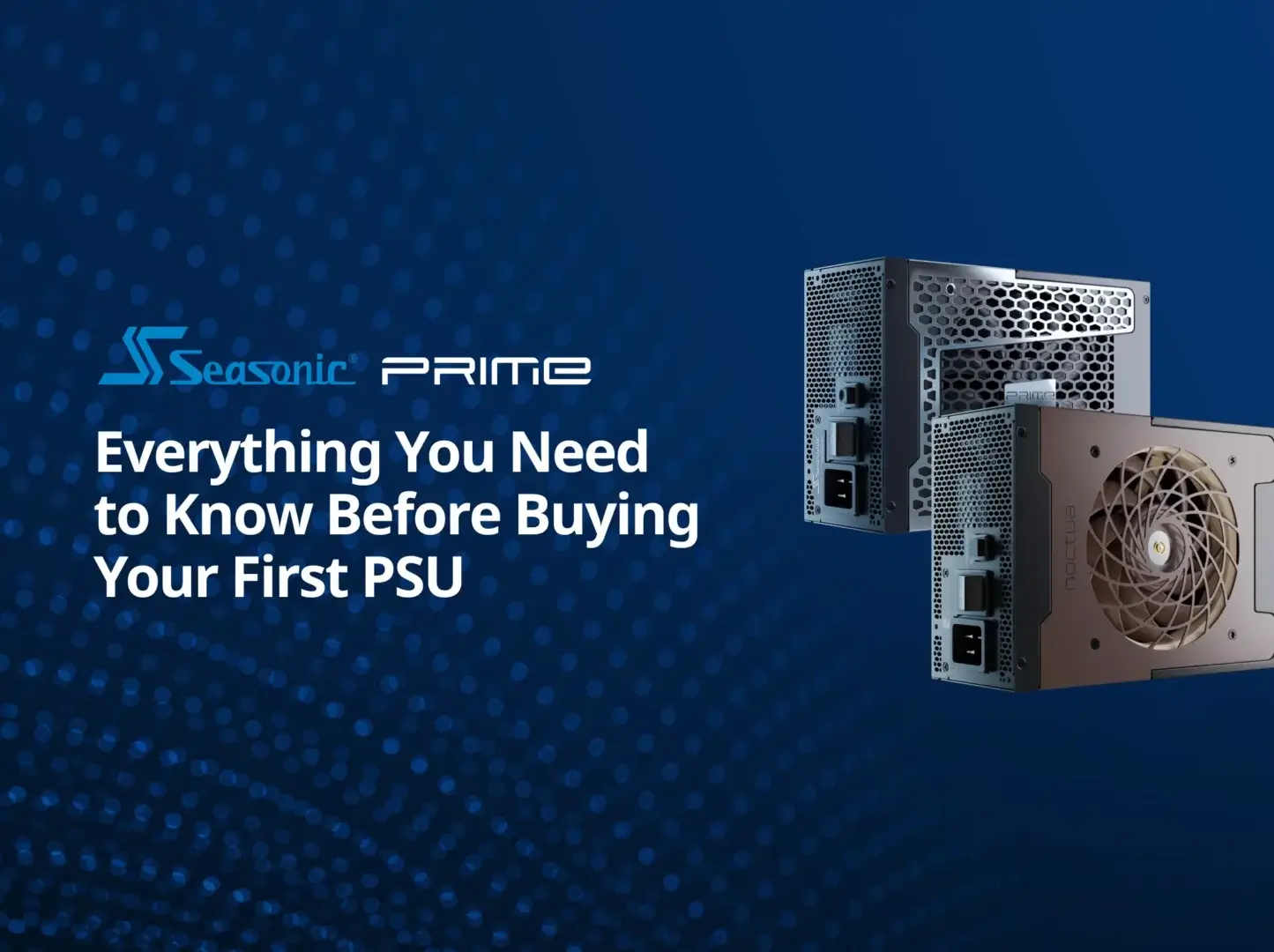 Buying first PSU
