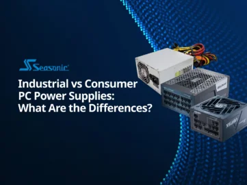 Industrial vs Consumer PC Power Supplies