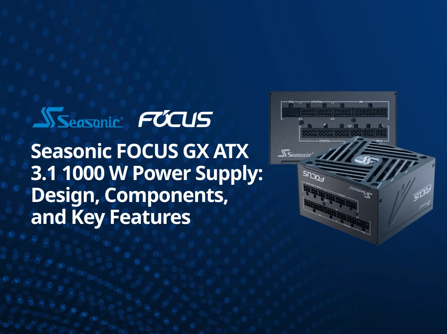 FOCUS GX ATX 3.1 PSU